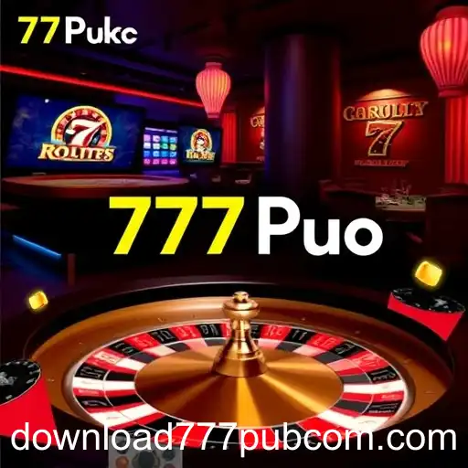 Exploring the Exciting World of Casino Games: A Dive into 777pub com Download